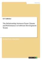 The Relationship Between Team Climate and Performance in Software Development Teams