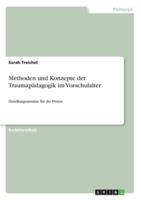 Methoden Und Konzepte Der Traumapädagogik Im Vorschulalter