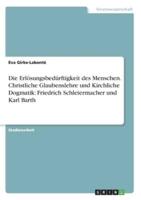 Die Erlösungsbedürftigkeit Des Menschen. Christliche Glaubenslehre Und Kirchliche Dogmatik