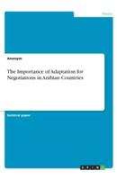 The Importance of Adaptation for Negotiations in Arabian Countries