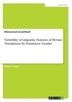 Variability of Linguistic Features of Persian Translations by Translators' Gender