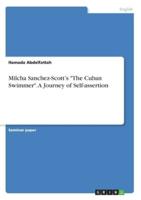 Milcha Sanchez-Scott's "The Cuban Swimmer". A Journey of Self-Assertion