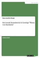 Der Soziale Kausalnexus in Lessings "Minna Von Barnhelm"