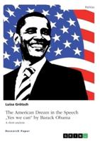 The American Dream in the Speech Yes We Can by Barack Obama