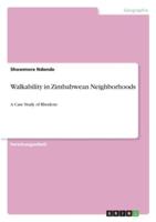 Walkability in Zimbabwean Neighborhoods