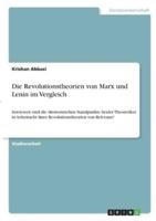 Die Revolutionstheorien Von Marx Und Lenin Im Vergleich