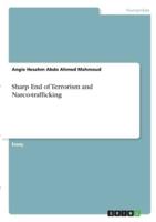 Sharp End of Terrorism and Narco-Trafficking