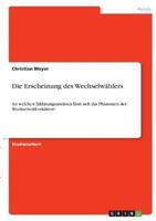 Die Erscheinung Des Wechselwählers