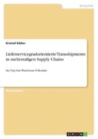 Lieferservicegradorientierte Transshipments in Mehrstufigen Supply Chains