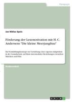 Förderung Der Lesemotivation Mit H. C. Andersens Die Kleine Meerjungfrau