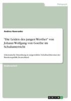 Die Leiden Des Jungen Werther Von Johann Wolfgang Von Goethe Im Schulunterricht