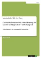 Gesundheitsorientiertes Fitnesstraining Für Kinder Und Jugendliche Im Schulsport