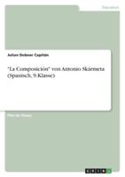 "La Composición" Von Antonio Skármeta (Spanisch, 9.Klasse)