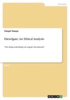 Dieselgate. An Ethical Analysis