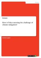 How Is Tokyo Meeting the Challenge of Climate Mitigation?