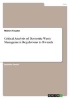 Critical Analysis of Domestic Waste Management Regulations in Rwanda