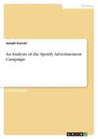 An Analysis of the Spotify Advertisement Campaign