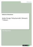 Stefan Zweigs "Schachnovelle" (Deutsch, 7. Klasse)