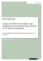 Analyse Des Films "Sonnenallee" Und Vergleich Mit Dem Roman (Fach Deutsch, 8.-13. Klasse, Gymnasium)