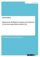 Elektrische Rollladen Fachgerecht Einbauen (Unterweisung Elektroniker/-In)