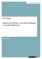 Analyse Der Theorie "Lebensbewältigung Von Lothar Böhnisch