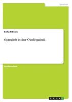 Spanglish in Der Ökolinguistik