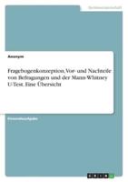 Fragebogenkonzeption, Vor- Und Nachteile Von Befragungen Und Der Mann-Whitney U-Test. Eine Übersicht