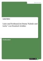 Luise Und Ferdinand Im Drama "Kabale Und Liebe" Von Friedrich Schiller