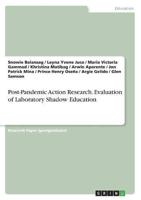 Post-Pandemic Action Research. Evaluation of Laboratory Shadow Education