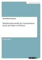 Wettbewerbsvorteile Der Unternehmen Durch Das Teilen Von Wissen