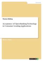 Acceptance of Open-Banking Technology in Consumer Lending Applications