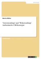 "Greenwashing" Und "Wokewashing". Authentische CSR-Konzepte