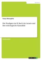 Die Prodigien Im II. Buch Der Aeneis Und Ihre Teleologische Kausalität