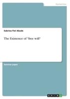 The Existence of "Free Will"
