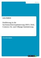 Einführung in Die Suchmaschinenoptimierung (SEO). Ziele, Content, On- Und Offpage-Optimierung