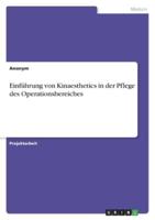 Einführung Von Kinaesthetics in Der Pflege Des Operationsbereiches