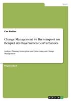 Change Management Im Breitensport Am Beispiel Des Bayerischen Golfverbandes