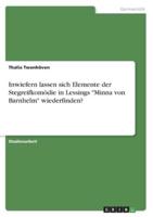 Inwiefern Lassen Sich Elemente Der Stegreifkomödie in Lessings "Minna Von Barnhelm" Wiederfinden?