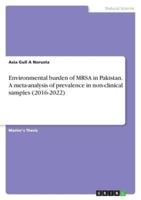 Environmental Burden of MRSA in Pakistan. A Meta-Analysis of Prevalence in Non-Clinical Samples (2016-2022)