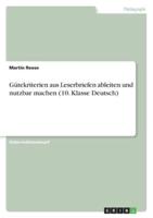 Gütekriterien Aus Leserbriefen Ableiten Und Nutzbar Machen (10. Klasse Deutsch)