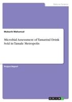 Microbial Assessment of Tamarind Drink Sold in Tamale Metropolis