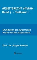 ARBEITSRECHT Effektiv Band 5 - Teilband 1