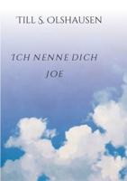 Ich Nenne Dich Joe