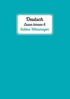 Deutsch, Lesen Lernen 6