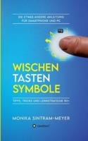 Wischen . Tasten . Symbole