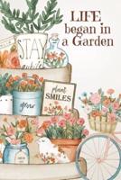 LIFE began in a Garden: Gardening Gifts For Women Under 10 - Vegetable Garden Journal - Ideal Gardener's Log Book