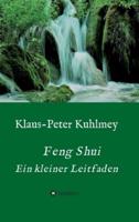 Feng Shui - Ein Kleiner Leitfaden