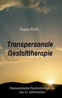 Transpersonale Gestalttherapie