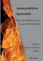 Leidenschaftliche Spiritualität