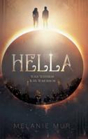 Hella - Your Yesterday Is My Tomorrow